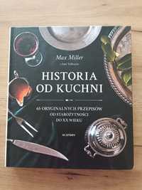 "Historia od kuchni" Max Miller
