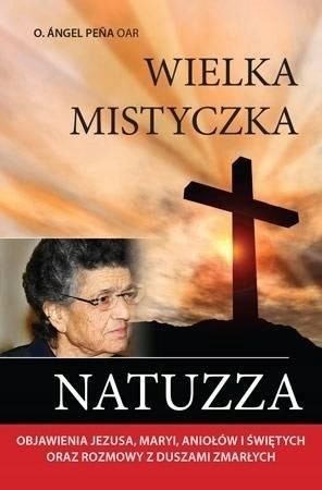 Wielka Mistyczka Natuzza, O. Angel Pena Oar