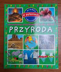 Obrazkowa encyklopedia dla dzieci - przyroda