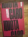 Caro Idiota de Virginie Despentes