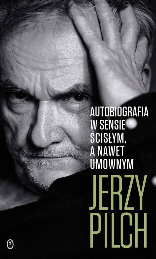 Autobiografia W Sensie Ścisłym. A Nawet Umownym