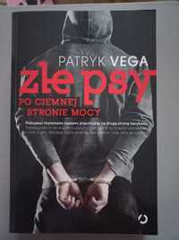 Złe Psy Po ciemnej stronie mocy Patryk Vega