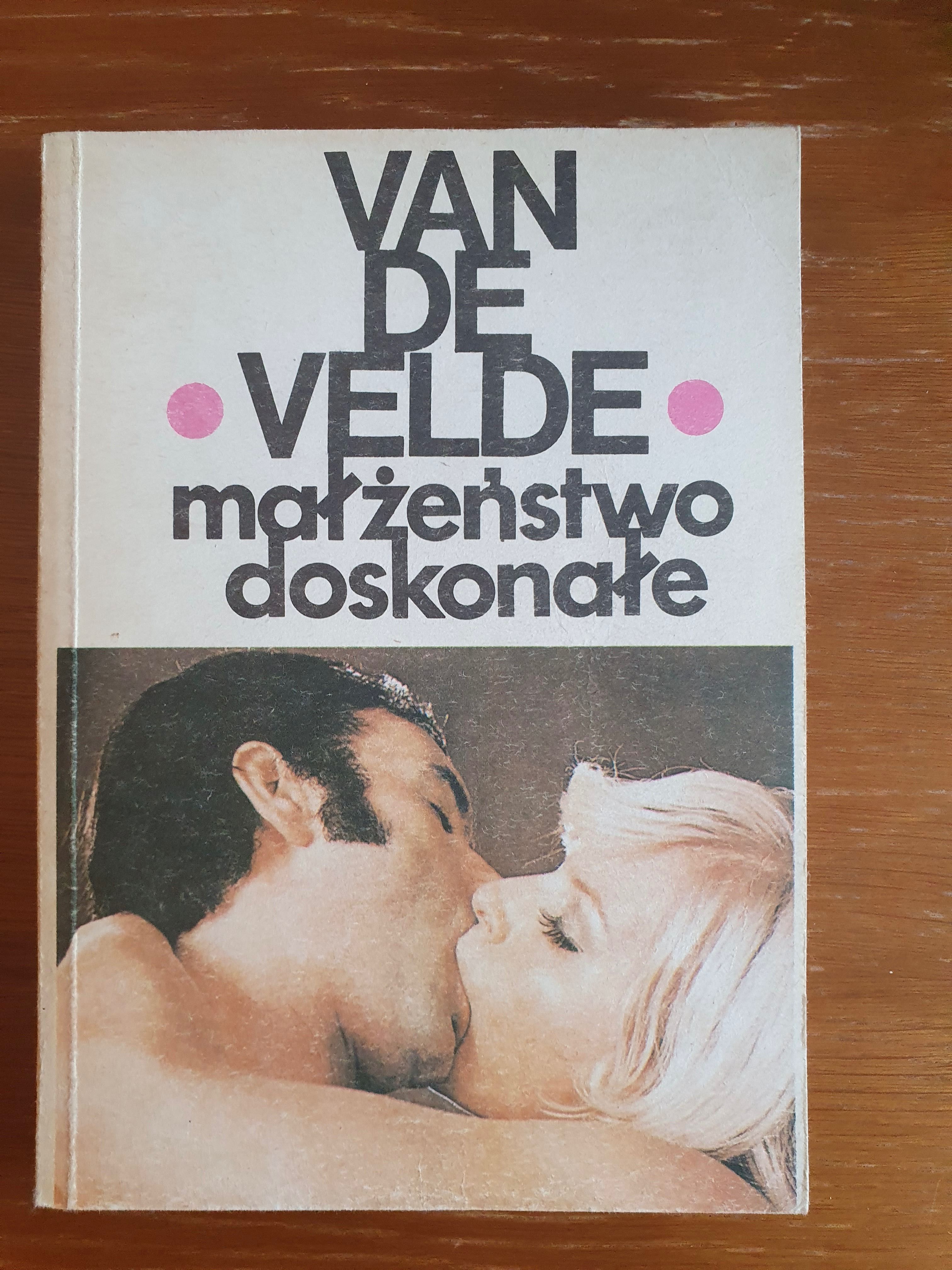 Theodor Hendrik Van de Velde "Małżeństwo doskonałe"