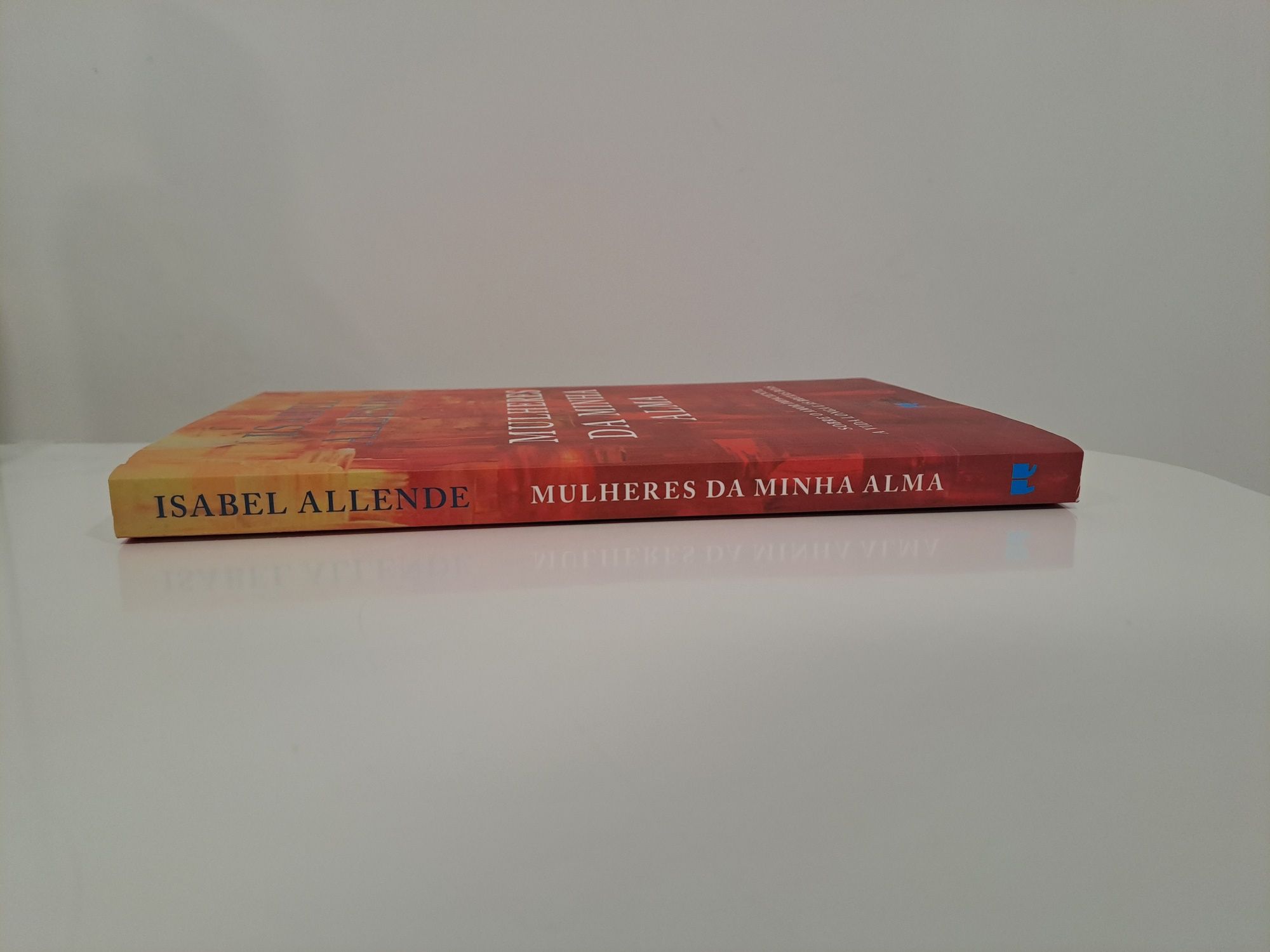 Isabel Allende - Mulheres da minha alma