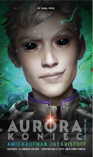 Aurora T.3 Koniec - Jay Kristoff, Amie Kaufman