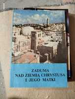 Książka "Zaduma nad ziemią Chrystusa i jego Matki"