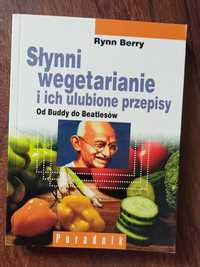 Słynni wegetarianie i ich ulubione przepisy B.Rynn