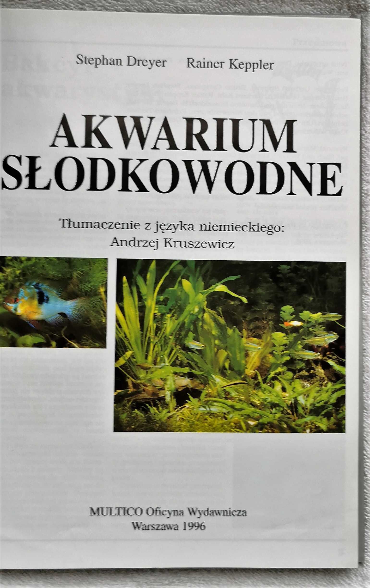 Akwarium Słodkowodne Stephan Dreyer, Rainer Keppler