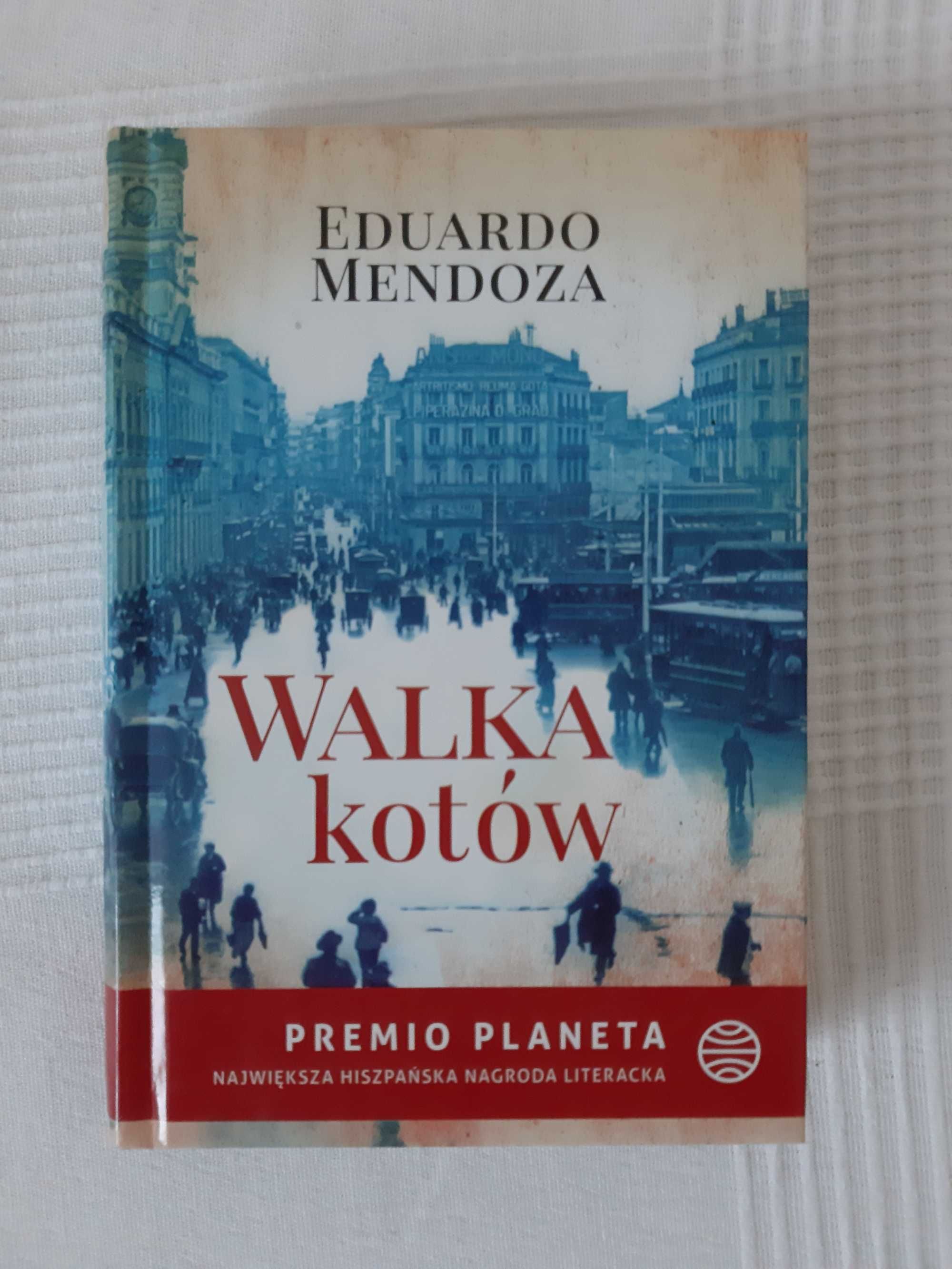 Eduardo Mendoza Walka kotów