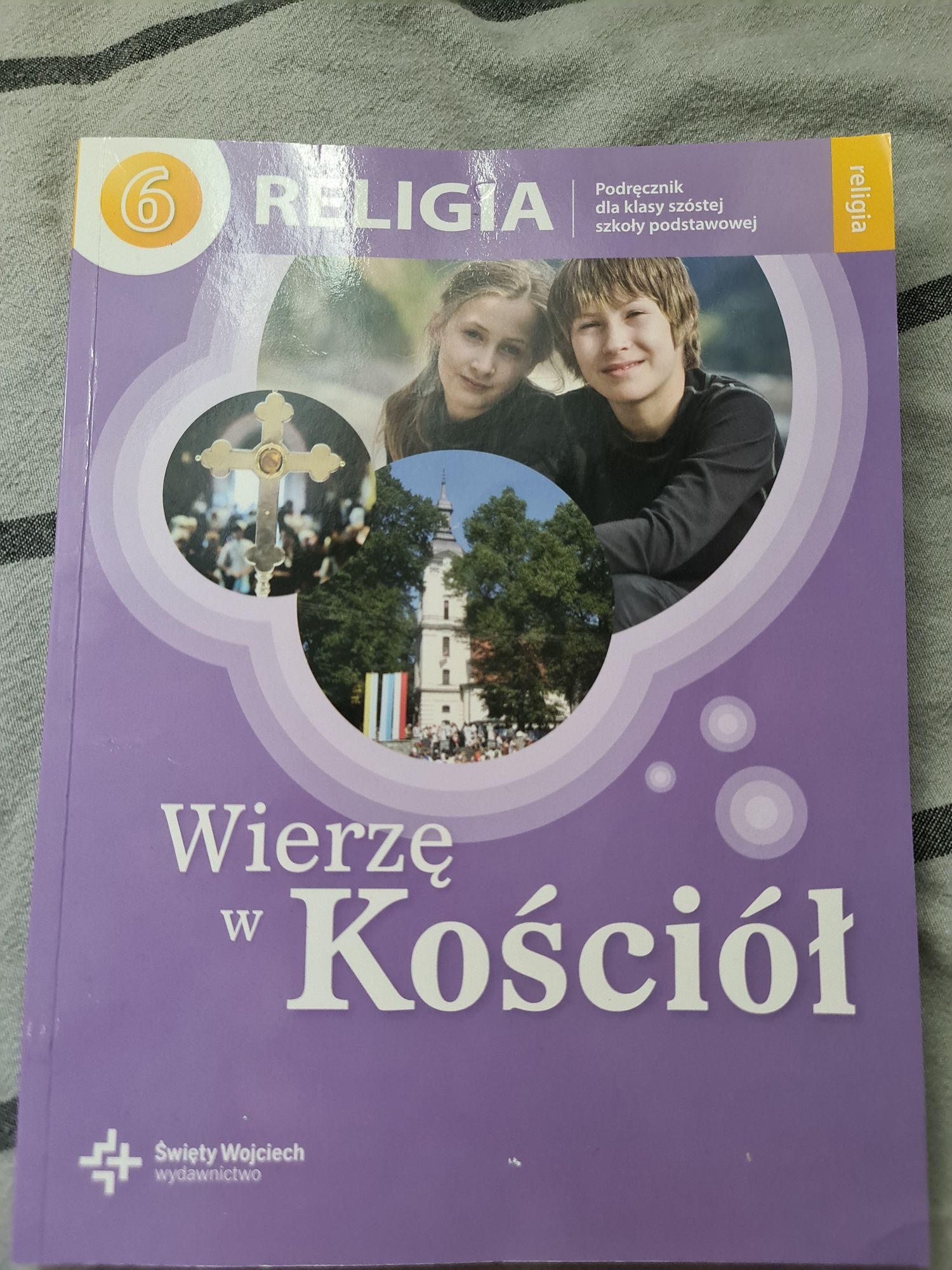 Religia klasa 6 swiety Wojciech wierzę w kościół