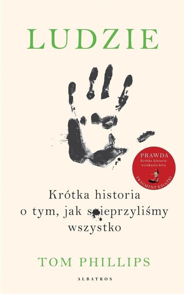 Ludzie. Krótka Historia O Tym, Jak.