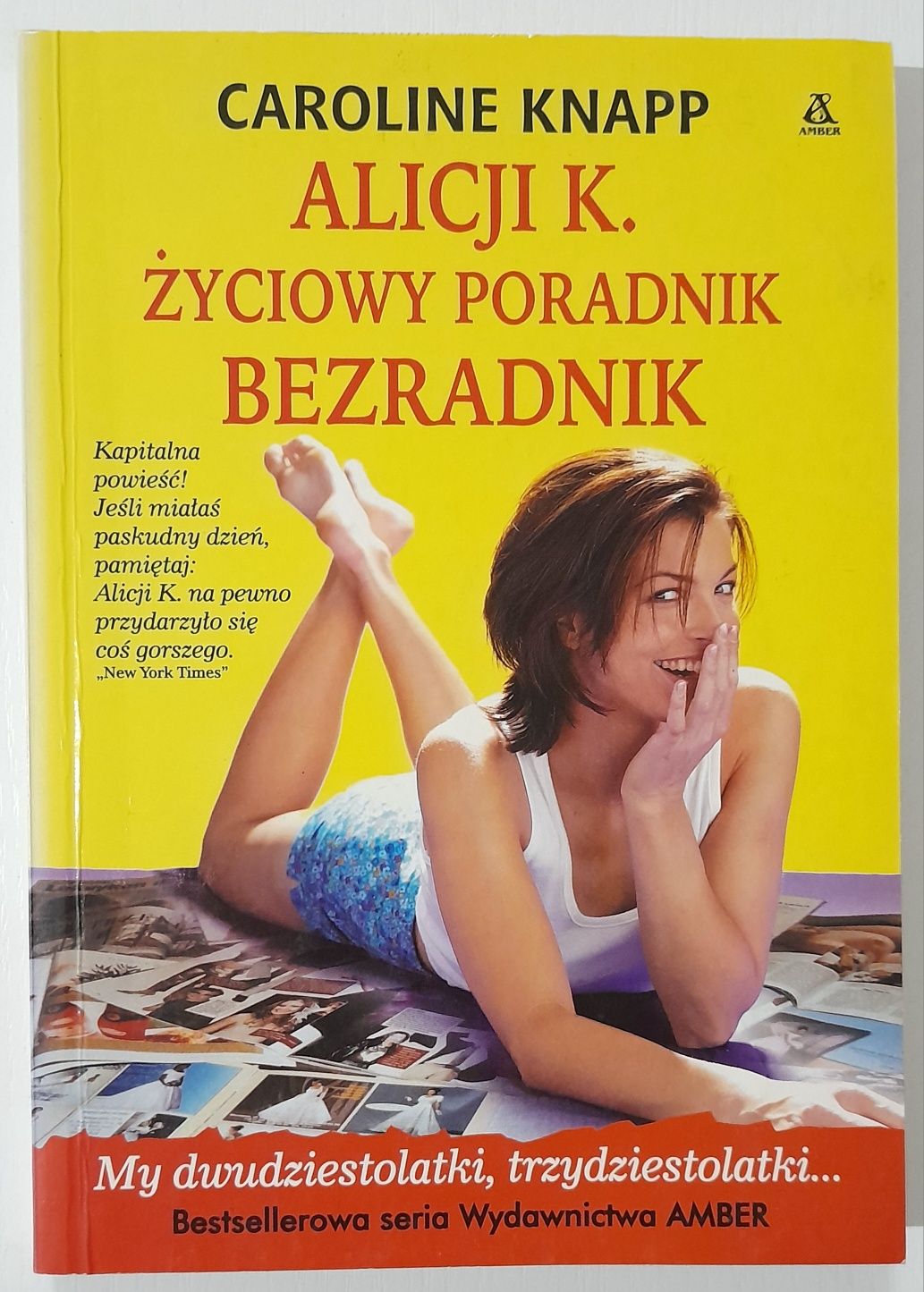 Alicji K. życiowy poradnik bezradnik