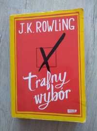 Trafny wybór. J.K. Rowling