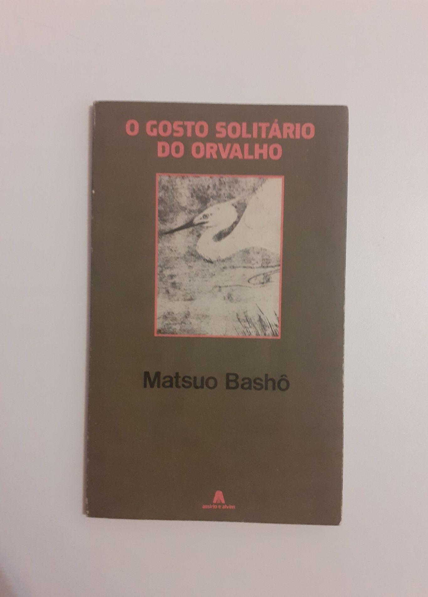 Matsuo Basho - o gosto solitário do orvalho