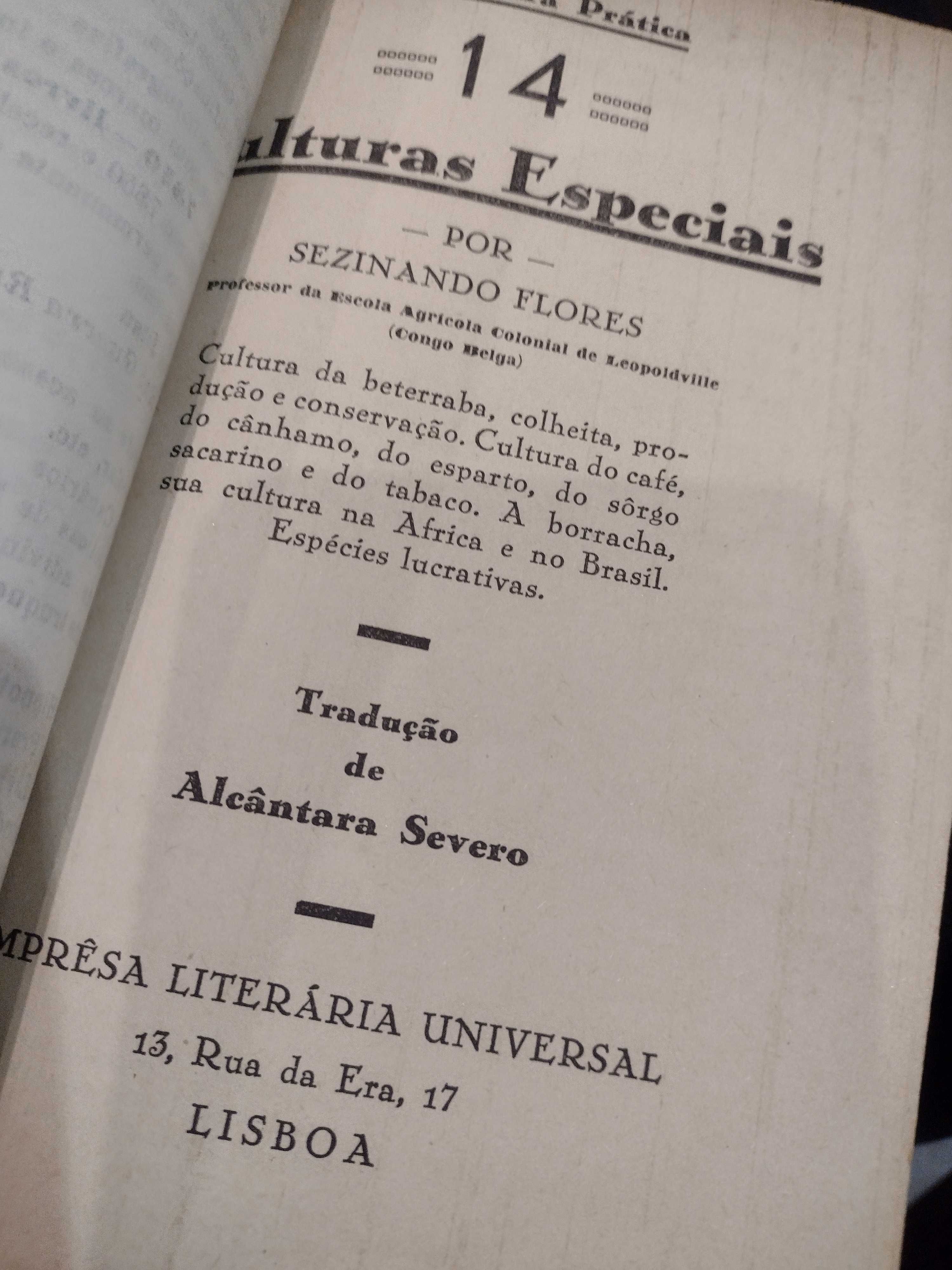 Agricultura Prática Culturas Especiais - Sezinando Flores