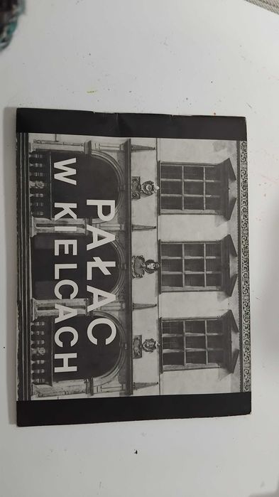 Pałac w Kielcach. Przewodnik 1988 r. J. Kuczyński