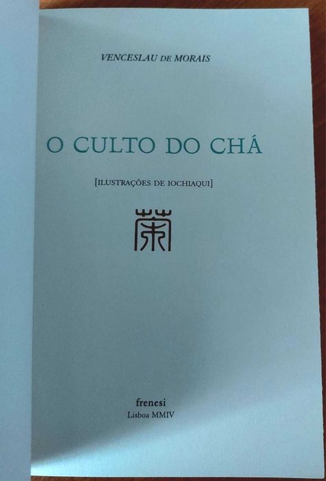 LIVRO: O Culto do Chá - W. de Moraes - [Frenesi - Edição Especial]