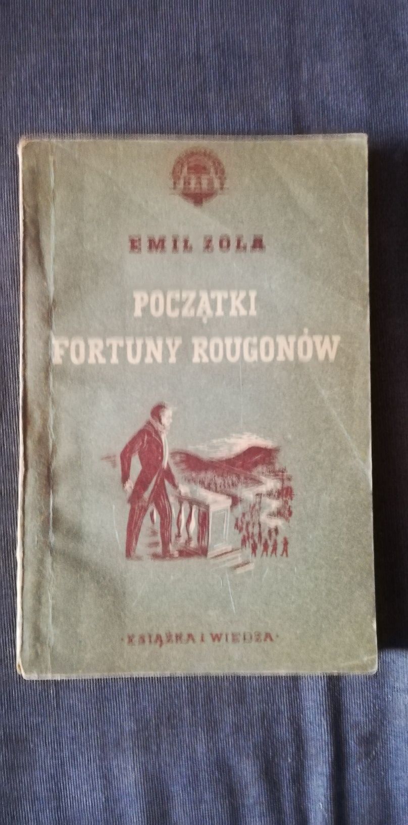 Początki fortuny Rougonów-Emil Zola