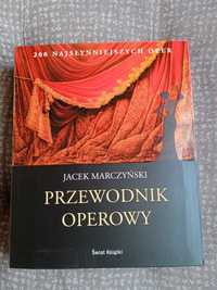 "Przewodnik operowy" Jacek Marczyński