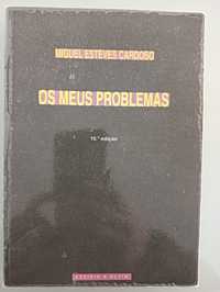 Os Meus Problemas	Miguel Esteves Cardoso	Como novo