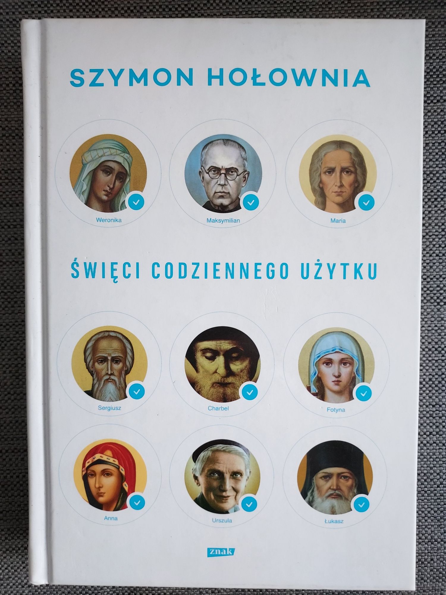 "Święci codziennego użytku" Szymon Hołownia