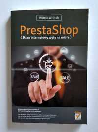 PRESTASHOP, sklep internetowy szyty na miarę, Witold WROTEK, HIT!