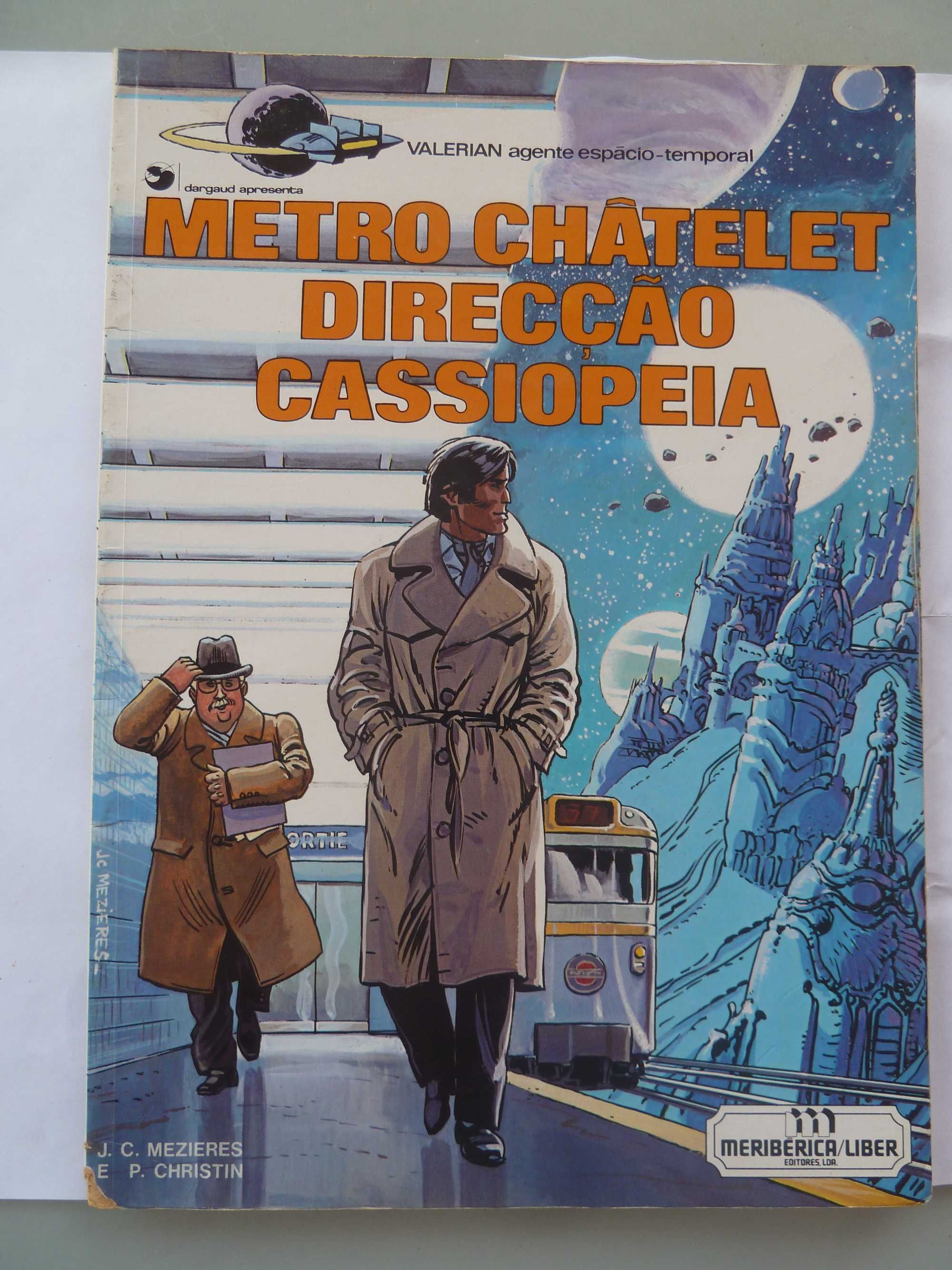 Livro: Valerian - Metro Chatelet Direcção Cassiopeia - portes grátis