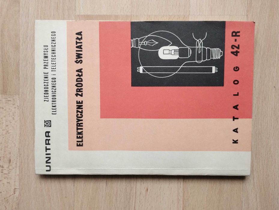 Katalog Unitra -  Elektryczne źródła światła 1971r IDEALNY