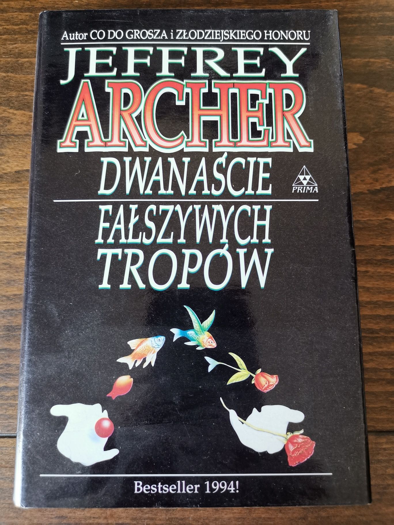 Dwanaście fałszywych kroków, Jeffrey Archer