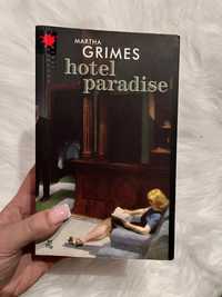 Martha Grimes ,,Hotel paradise”