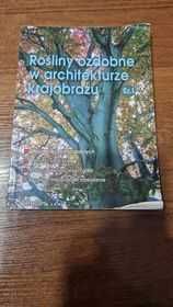 Podręcznik Rośliny ozdobne w architekturze krajobrazu