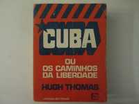 Cuba ou os caminhos da liberdade- Hugh Thomas
