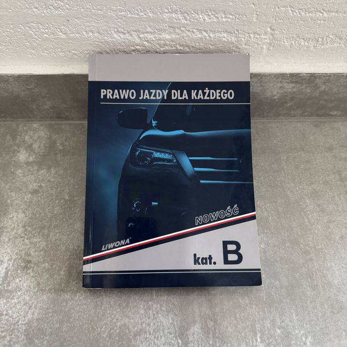 Książka + Płyta | Prawo jazdy dla każdego | kat. B | Liwona | NOWA