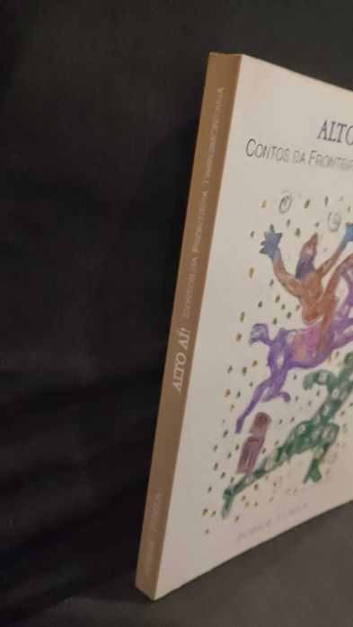 Alto aí! Contos da fronteira Transmontana - Jorge Tuela