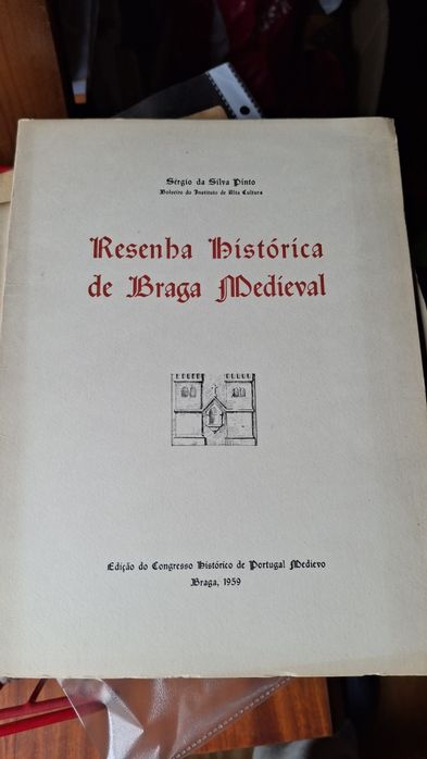 Resenha histórica Braga Medieval 1959 Sérgio Silva Pinto