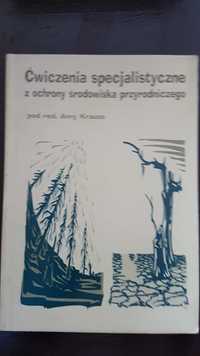 Ćwiczenia specjalistyczne z ochrony środowiska przyrodniczego Krauze