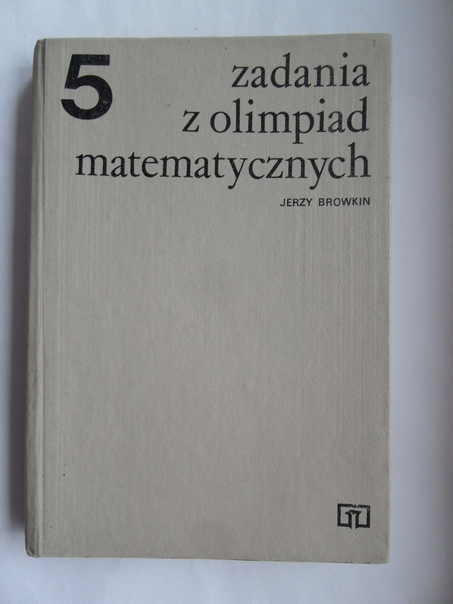 Zadania z olimpiad matematycznych Tom 3 + Tom 5, Straszewicz + Browkin