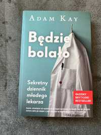 Będzie bolało - Adam Kay