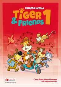 Tiger & Friends 1 SB MACMILLAN - Carol Read, Mark Ormerod, Magdalena