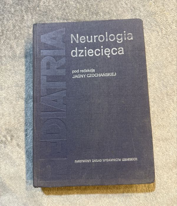 Podręcznik Neurologia Dziecięca – PZWL (Red. J. Czochańska)