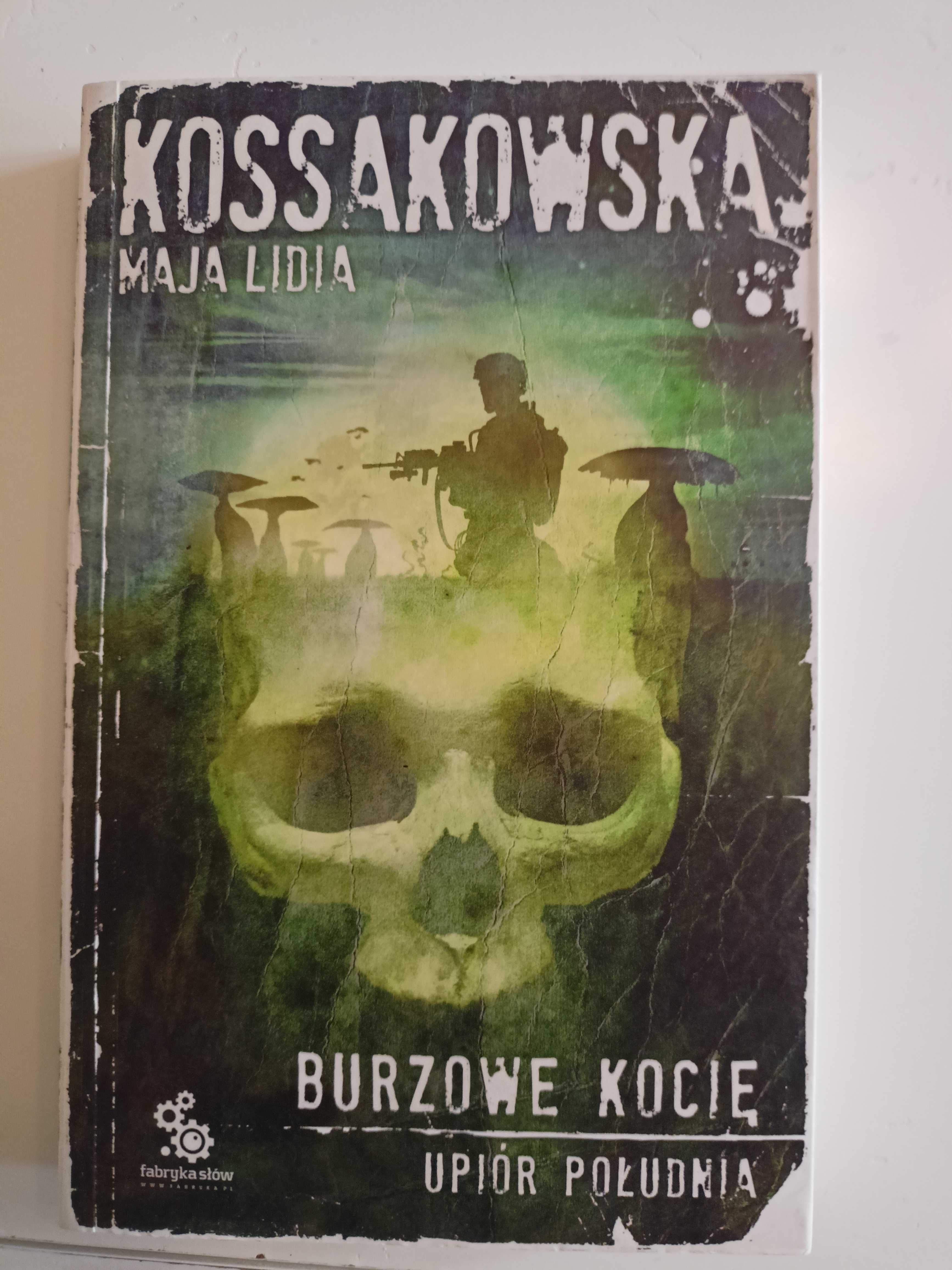 Upiór południa. Burzowe Kocię Maja Lidia Kossakowska.