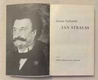 Jan Strauss - L.Kydryński wydanie rok 1979