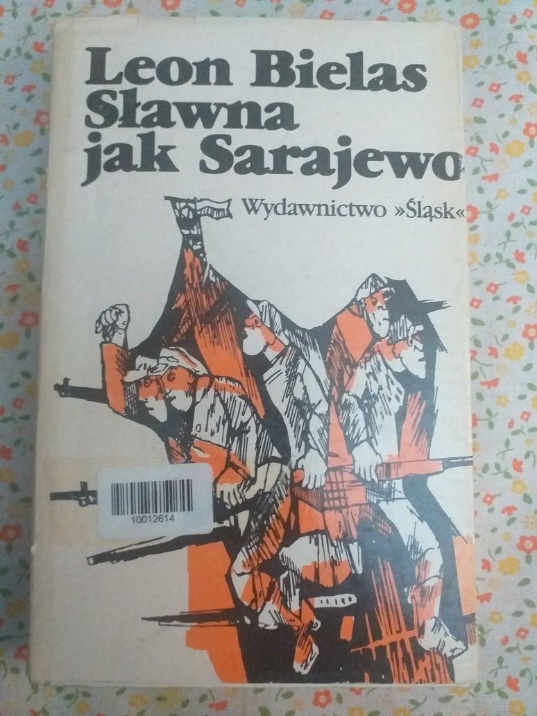 "Sławna jak Sarajewo" Leon Bielas