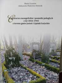 Cmentarze ewangelickie i pomniki poległych gm Jasień i Lipinki Łużycki