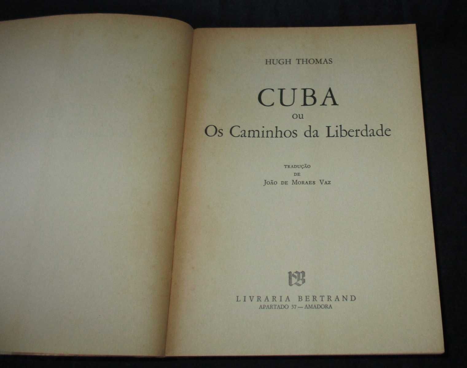 Livro Cuba ou os Caminhos da Liberdade Hugh Thomas