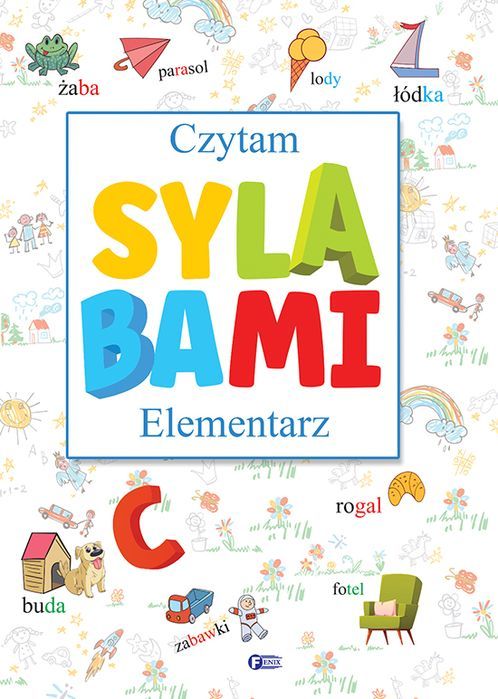 Czytam Sylabami. Elementarz Fenix