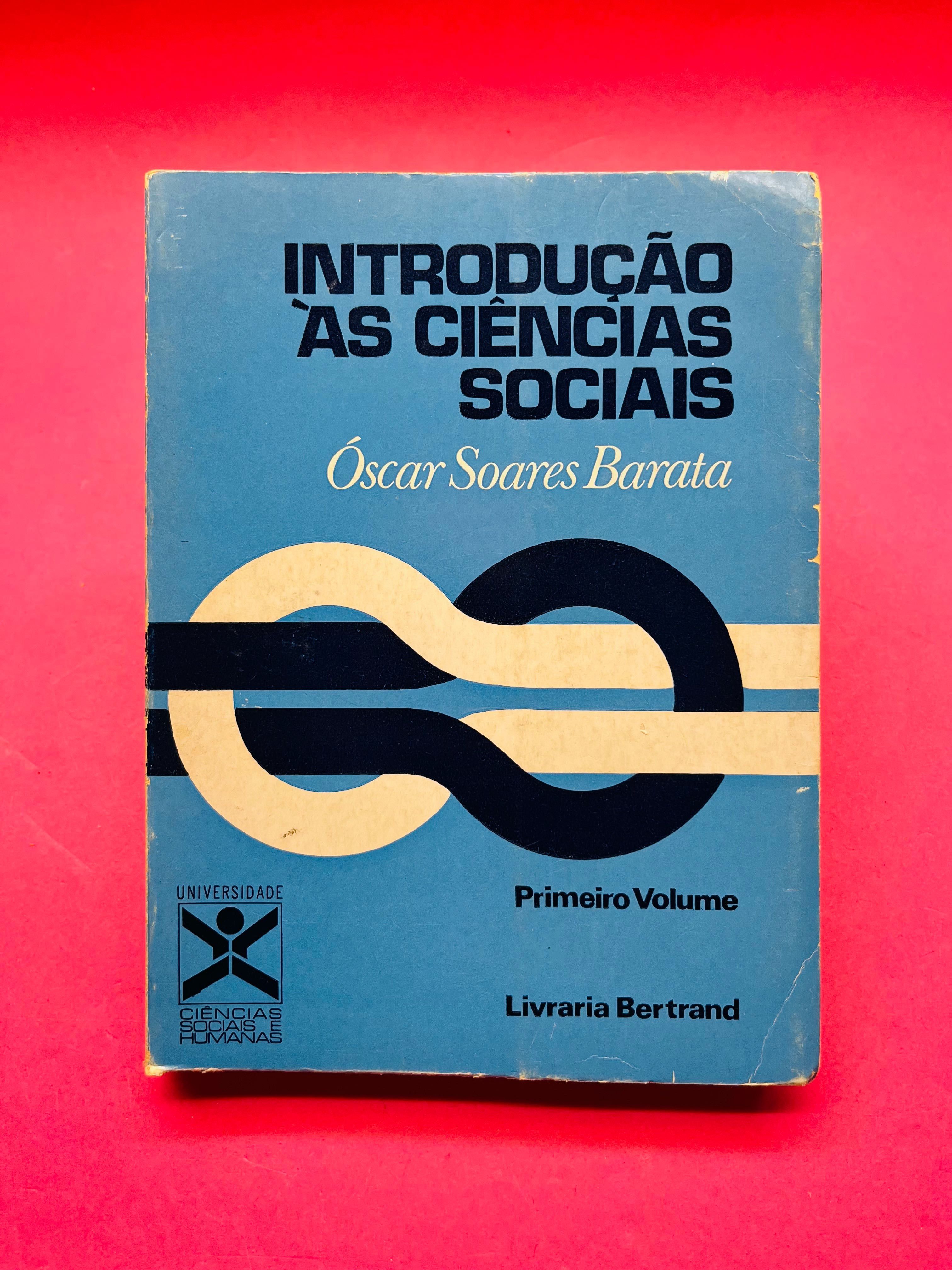 Introdução às Ciências Sociais Vol. I - Óscar Soares Barata