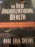 The new organizational wealth Karl Erik Sveiby DTT