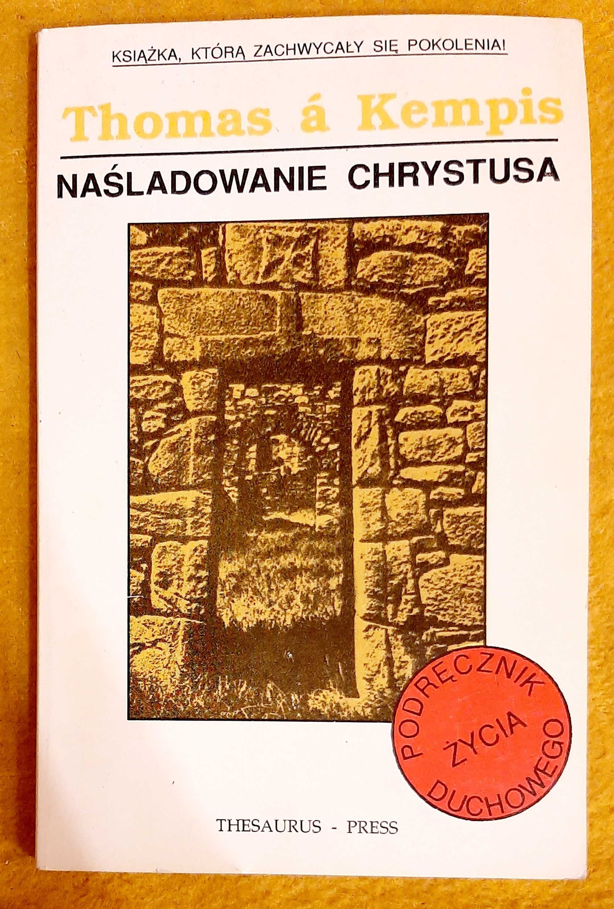 Thomas á Kempis, Naśladowanie Chrystusa