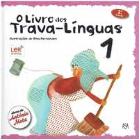 7306

O Livro dos Trava-Línguas
de Elsa Fernandes e António Mota